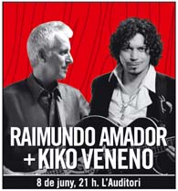 RAIMUNDO AMADOR + KIKO VENENO30 años de veneno
